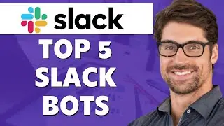Top 5 Slack Bots | Slack Channel Bots 2025