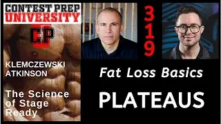 CONTEST PREP UNIVERSITY #319 - FAT LOSS BASICS: PLATEAUS