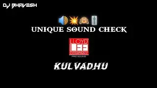 KULVADHU || SOUND CHECK || unique sound check 💥🙉🎚️