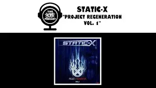 BANGover Listens To... - Static X (Project Regeneration Vol. 1)
