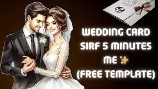 Wedding Card Design 2025 | Sirf 5 Minutes Me Banaye | Free Canva Template | Shaadi Invitation