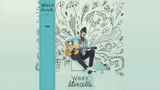Waxx, @PommeMusic -  Blue Turns Grey (audio officiel)
