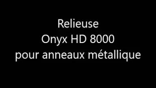 Perforelieur avec Onyx 3 en 1 PPS et Onyx HD8000