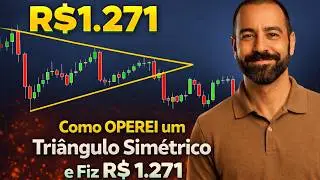 R$ 1.271 OPERANDO TRI&Acirc;NGULO SIM&Eacute;TRICO no Mini &Iacute;ndice | Padr&atilde;o Cl&aacute;ssico da An&aacute;lise T&eacute;cnica