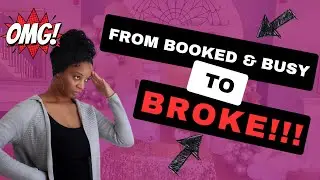 From Booked & Busy to Broke...Part. 2