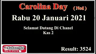 Prediksi Carolina Day Hari Rabu 20 Januari 2021