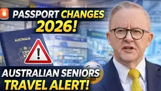 🚨 Traveling Overseas in 2026? Big Passport Changes Affecting Australian Seniors 😨