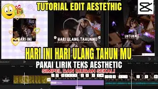 # capcut # hariinihariulangtahumu TUTORIAL EDIT VIDEO SONG TODAY, YOUR BIRTHDAY | LATEST CAPCUT