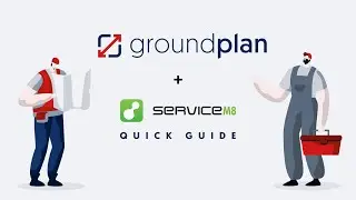 Groundplan and @servicem8: Set Up, Takeoff & Quote in Minutes!