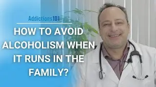 How To Avoid Alcoholism When It Runs In The Family?