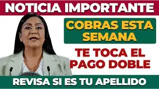 💰&iquest;Cobras esta semana? Revisa si te toca pago doble📋