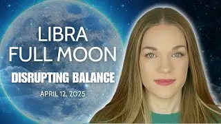 Full Moon in Libra and Venus Stations Direct (April 12)