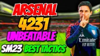SM23 BEST TACTICS: ARSENAL 4231 UNBEATABLE SM23 TACTICS BEST TACTICS TO WIN MORE MATCHES IN SM23