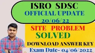 ISRO SDSC SHAR OFFICIAL ANSWER KEY // ISRO SDSC SHAR ANSWER KEY DOWNLOAD PROBLEM SOLVE 4/ O6/2022