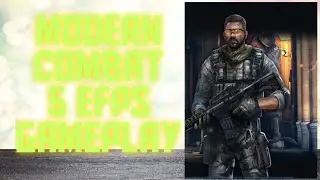 Modern combat 5 efps Gameplay