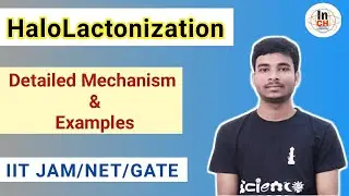 HalOLactonization, Important Name Reaction for IIT JAM CHEMISTRY 2020, also for NET /GATE Aspirants