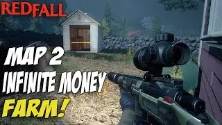 REDFALL Map 2 INFINITE MONEY 2 Locations