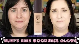 Burt's Bees Goodness Glows | FRIDAY FOUNDATION FIX - Review on Dry Skin Over 40