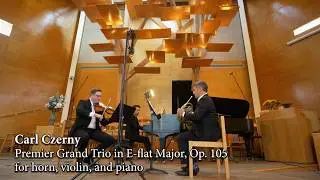 Carl Czerny: Premier Grand Trio in E-flat Major, Op. 105