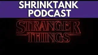 Strangest Things in Pop Culture | SHRINK TANK PODCAST