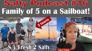 Salty Podcast #16 | LIVE! Family of 5 living on a Sailboat in the Bahamas!
