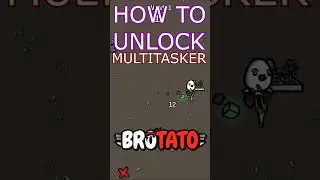 How to unlock MULTITASKER in Brotato #brotato