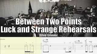 Between Two Points Live Luck and Strange Rehearsals | David Gilmour | Guitar Tab & Playalong