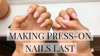 How to: Making Press-On Static Nails Last!