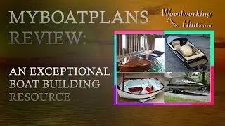 MyBoatPlans Reviews-  Introducing An Exceptional Boat Building Resource