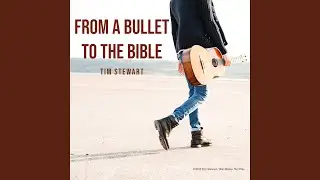 From A Bullet To The Bible