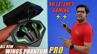 All New Wings Phantom & Wings Phantom Pro Gaming Earbuds with 50ms Low Latency Perfect Gaming ⚡⚡