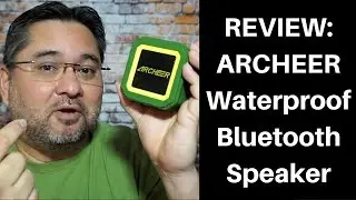 WaterProof & Bluetooth ? Archeer BT Speaker Tech Thursday Aug 11
