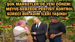 ŞOK Marketler&rsquo;den Gıda G&uuml;venliğinde Dev Adım: Tarladan Rafa Pestisit Analizi