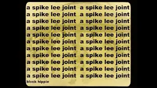 Blvck Hippie - A Spike Lee Joint (Official Video)