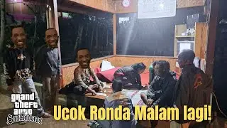 RONDA MALAM SERU BARENG UCOK! - GTA SA DYOM INDONESIA