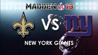 MADDEN 13: New Orleans Saints vs. New York Giants
