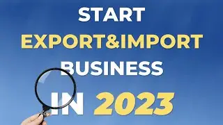 Expanding Your Import&Export Business Horizons: How to Succeed in Global Trade Markets
