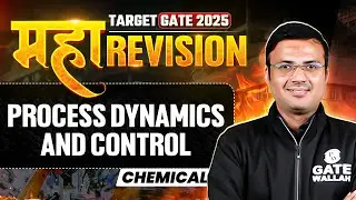Process Dynamics and Control One Shot | Chemical Engineering Maha Revision | Target GATE 2025