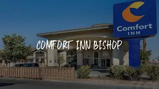 Comfort Inn Bishop Review - Bishop , United States of America