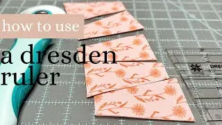 How to use a Dresden plate ruler
