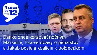 5 MIN&Uacute;T PO 12: Utekaj&uacute; od Fica penzisti? Jakab posiela poslancov k poldec&aacute;ku