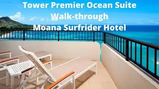 Tower Premier Ocean Suite Walk-through I Westin Moana Surfrider Hotel, Waikiki