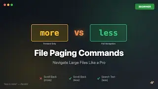 Linux Commands: more vs less - Which File Pager Should You Use? (Beginner Tutorial)
