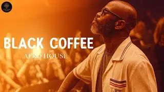 🔥 AFRO / MELODIC HOUSE 2026 - DEEP & HYPNOTIC SET 🔥 BLACK COFFEE