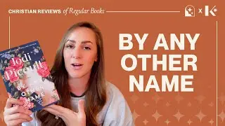 By Any Other Name by Jodi Picoult | Book Review & Honest Takeaways