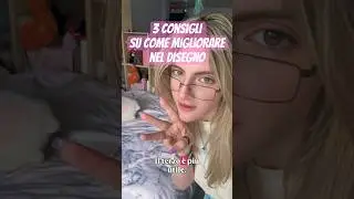 3 consigli su come migliorare nel disegno #disegno #disegnoanime #tutorialdisegno