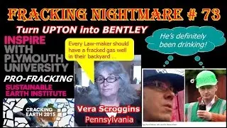 Fracking Nightmare - Episode 73 : Fracking for a 'Sustainable Earth'?