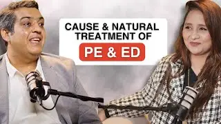 Cause and Natural Treatment for Erectile Dysfunction and Premature Ejaculation