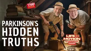 Parkinson&rsquo;s Hidden Truths: The Stuff Nobody Tells You (Until You Live It)