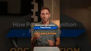 How Public Recognition Fuels Giving